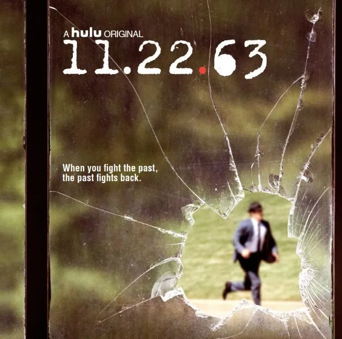 Official poster for 11.22.63 (2016), Hulu’s Stephen King event series starring James Franco