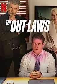 Official poster for The Out-Laws (2023) — Netflix crime comedy starring Adam DeVine and Pierce Brosnan