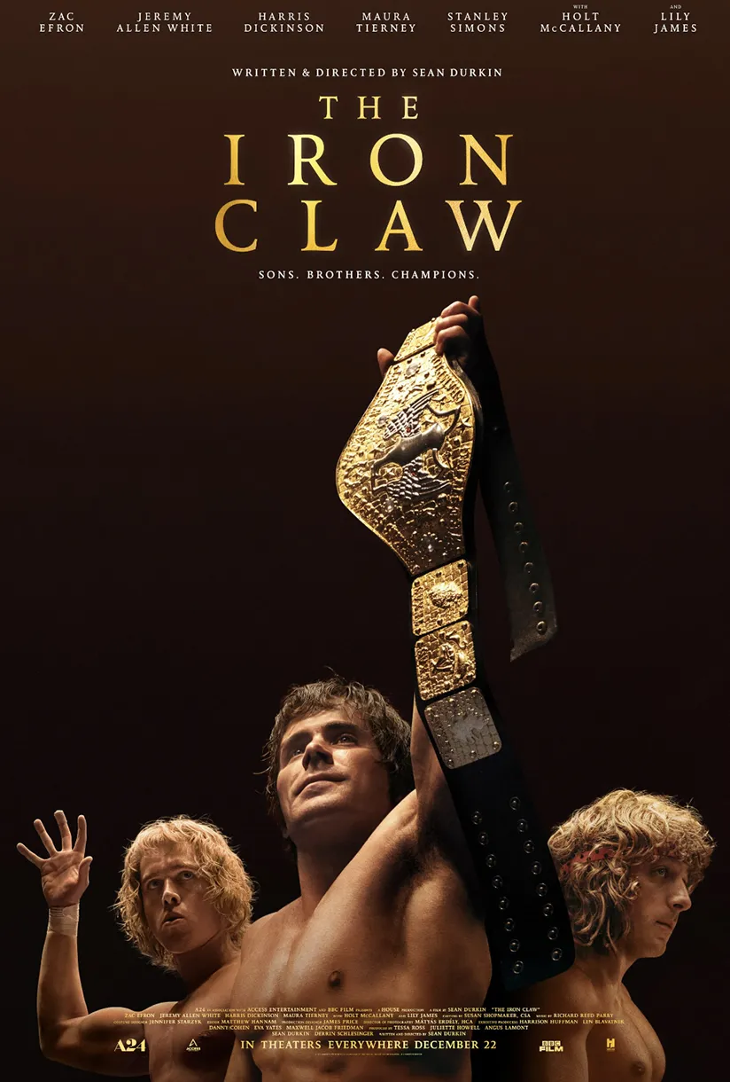 Official poster for The Iron Claw (2023) — A24/Lionsgate wrestling drama starring Zac Efron
