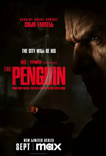 Official poster for The Penguin (2024) — HBO miniseries starring Colin Farrell